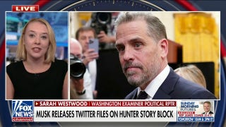 Twitter files confirmed what conservatives have been saying: Sarah Westwood