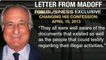 EXCLUSIVE: Admitted Ponzi schemer Bernie Madoff says if he did anything right during his years of scamming investors, it's that he protected his family from the chaos.