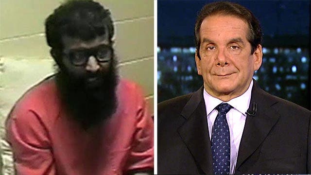 Krauthammer: released terrorists “return and kill Americans”