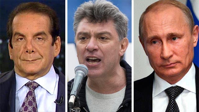 Krauthammer: Nemtsov was murdered by Putin 