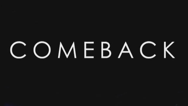 Comeback, a mini series by Opportunity Lives