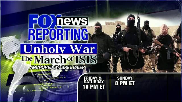 Preview: Fox News Reporting: Unholy War: The March of ISIS