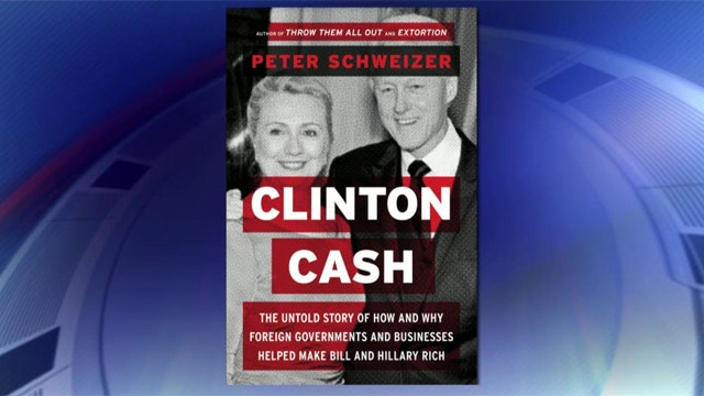 New book 'Clinton Cash' could threaten Hillary’s campaign