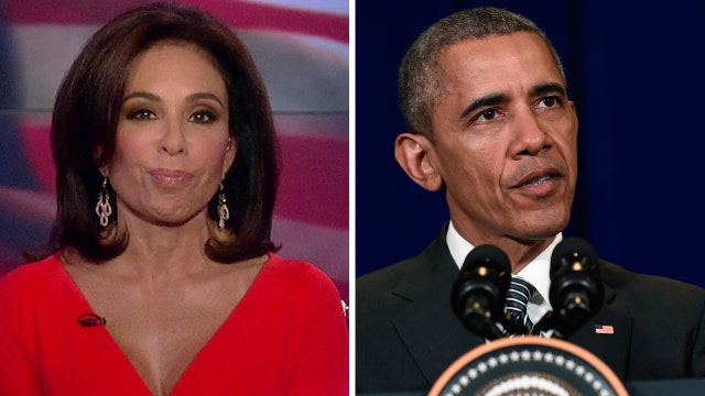 Judge Jeanine: We can handle the truth, Mr. President