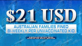 Australia to issue monthly fines to parents who don't vaccinate their children; reaction on 'Fox & Friends.'