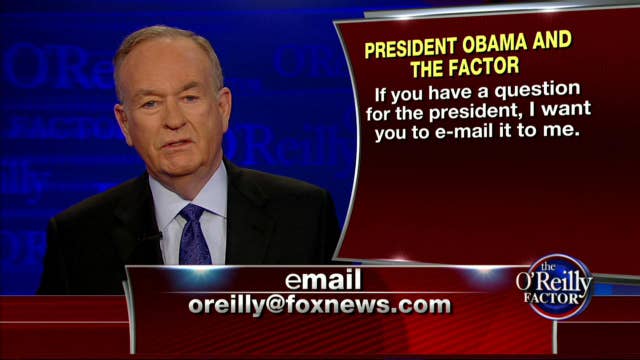 O'Reilly May Ask Obama YOUR Question on Super Bowl Sunday