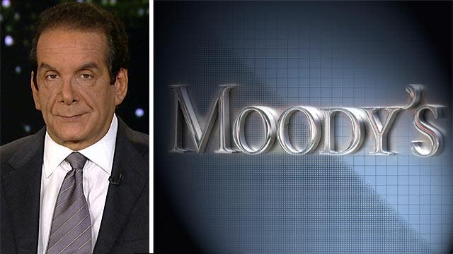 VIDEO: KRAUTHAMMER EXTOLS MOODY'S