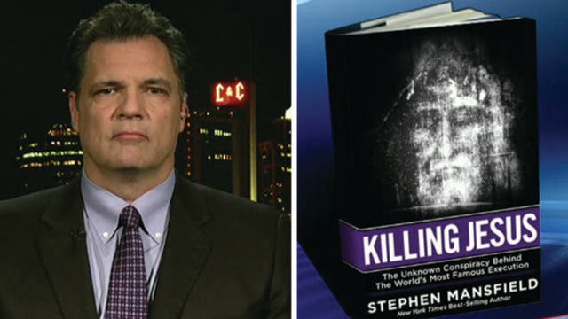 Inside Stephen Mansfield's 'Killing Jesus'