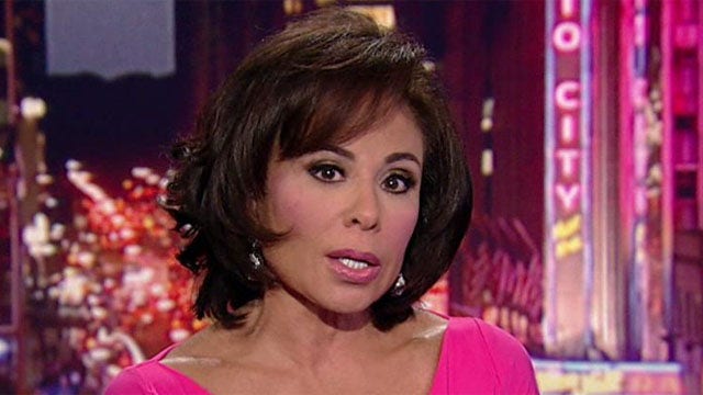 Judge Jeanine: President Obama has replenished the enemy