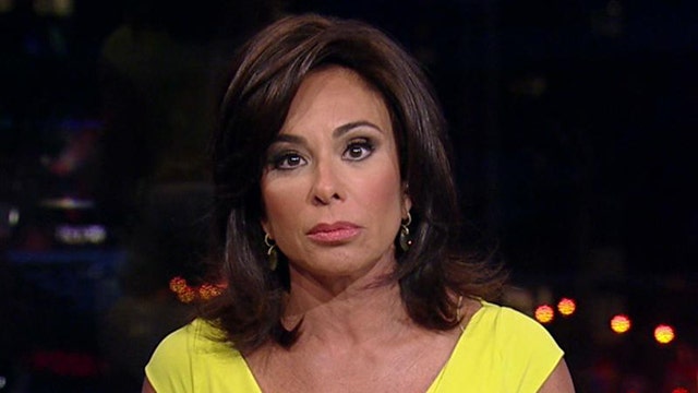 Judge Jeanine: Why do we look to excuse evil?
