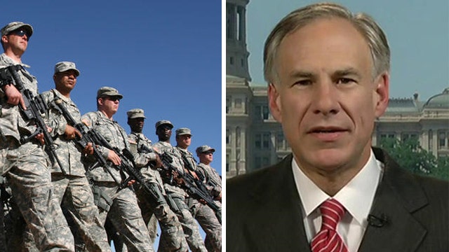 TX AG Abbott: Nat'l Guard necessary, feds turned backs on us