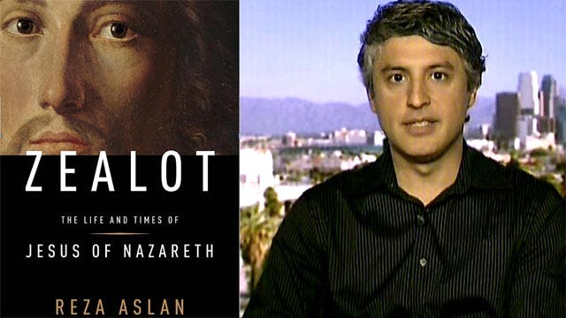 'Zealot' author Reza Aslan responds to critics