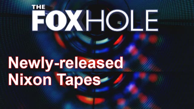 The Foxhole: Who wanted Watergate probe away from President?