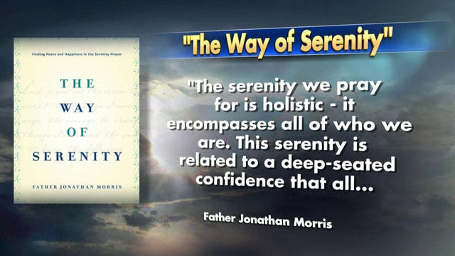 Father Jonathan Morris discusses 'The Way of Serenity'