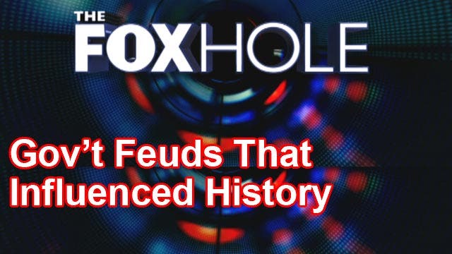 The Foxhole: DC feuds that influenced our history