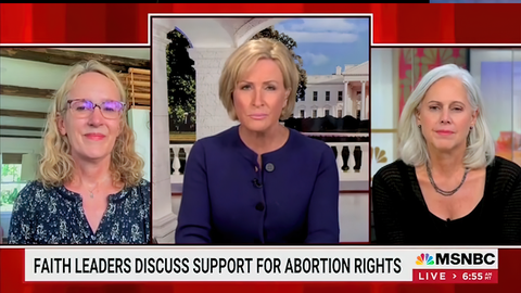 MSNBC guest faith leaders slam Supreme Court over Dobbs, reverend claims abortion is ‘not a biblical topic’