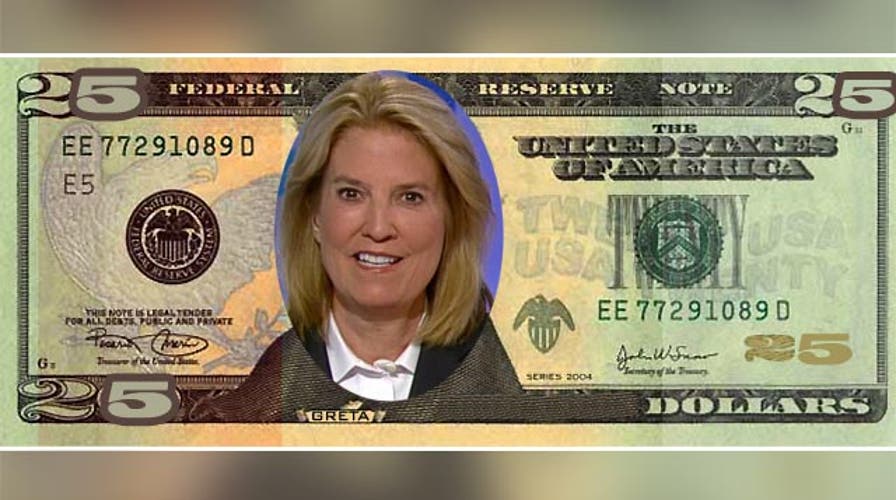 Greta: Let's create a $25 bill and put a woman on that
