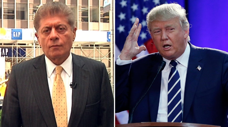 Napolitano: Donald Trump has touched a raw nerve