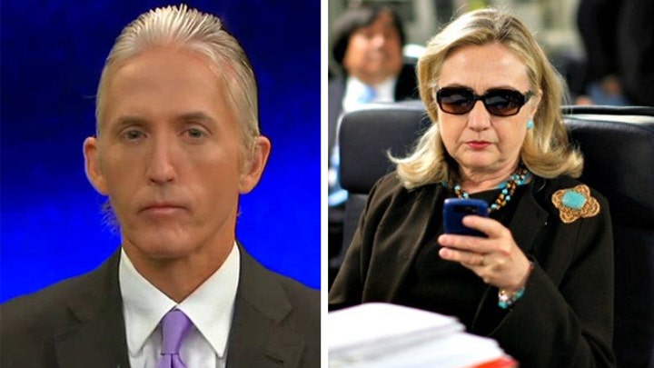 Rep. Trey Gowdy on Hillary Clinton's widening email scandal