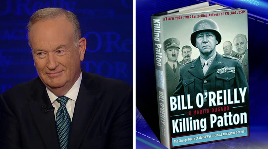 Bill O'Reilly talks new book 'Killing Patton'