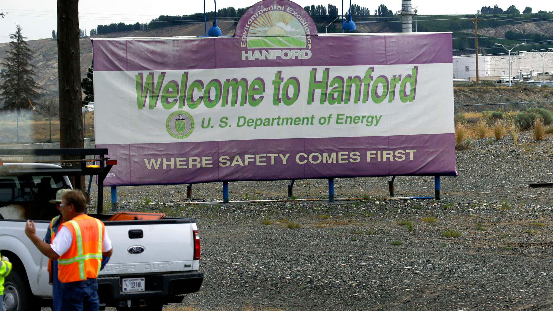 FILE - This July 9, 2014 file photo shows a sign that says "Where Safety Comes First", which welcomes visitors to the Hanford Nuclear Reservation near Richland, Wash.