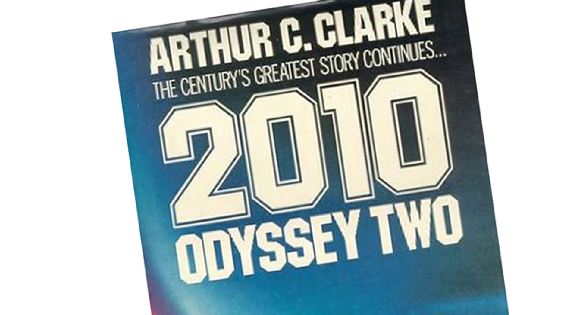 The Future is Now: Science fiction visionary Arthur C. Clarke painted an iconic view of the future in his book ‘2010: Odyssey Two’ and other works. But reality has a long way to go to catch up.