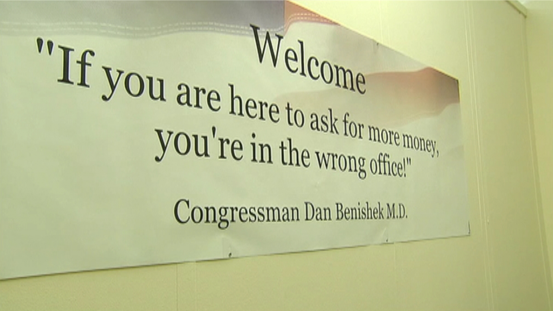 Rep. Dan Benishek, R-Mich., installed this sign in his Capitol Hill office. (From Fox News Video)