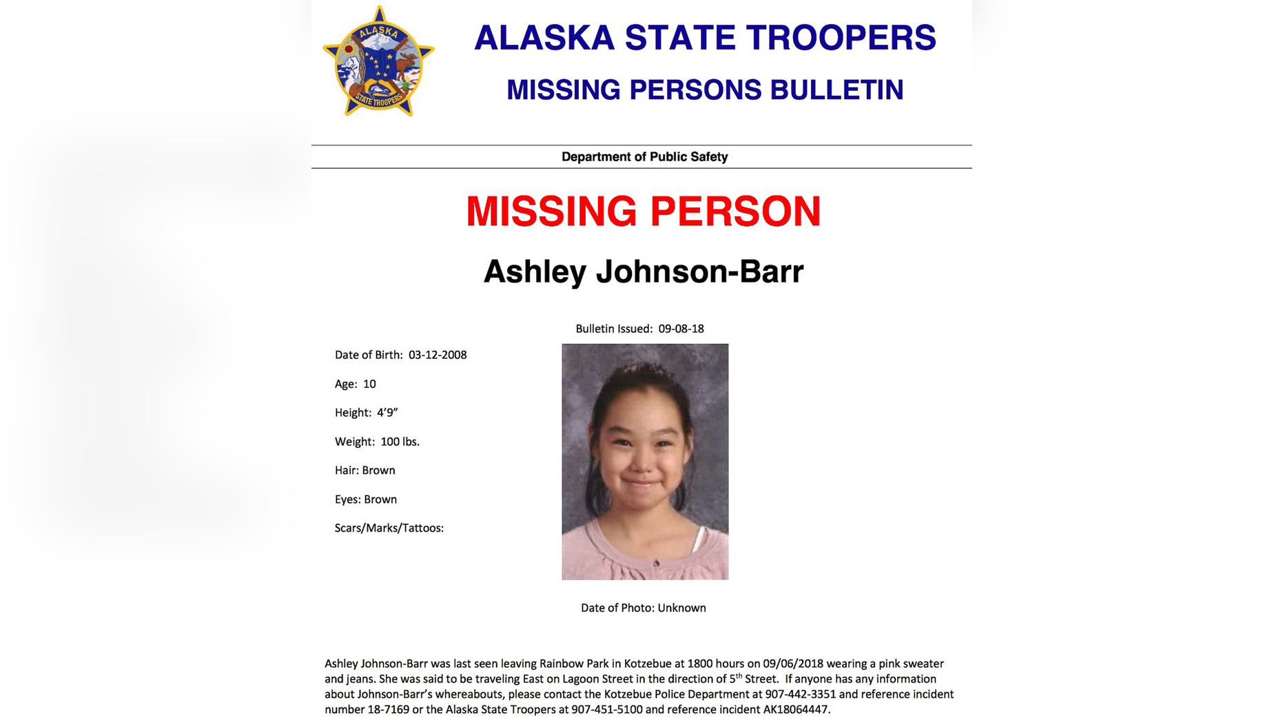 This missing person poster released by Alaska State Troopers shows Ashley Johnson-Barr, who was last seen leaving Rainbow Park in Kotzebue, Alaska, on Sept. 6, 2018, wearing a pink sweater and jeans. A search that includes multiple FBI agents has yielded no sign of Johnson-Barr, who went missing in a remote, largely Inupiat Eskimo town north of the Arctic Circle on Alaska’s western coast. Now authorities are investigating whether foul play was involved. (Alaska State Troopers via AP)