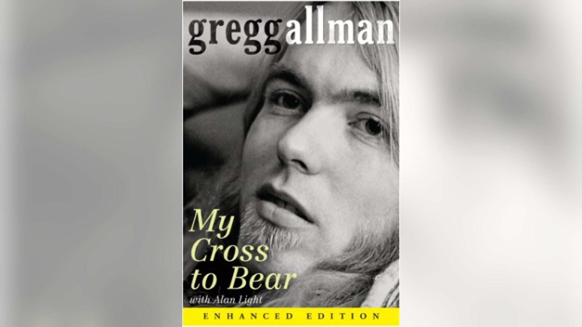 Sex Drugs And Rock N Roll Gregg Allmans Enhanced Autobiography 