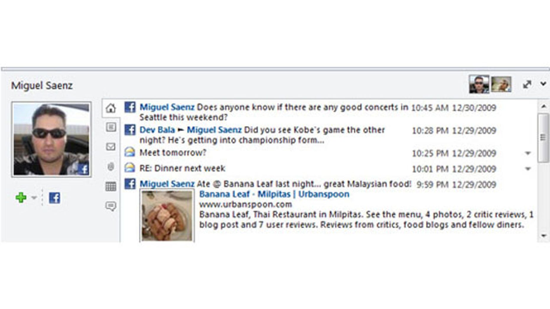 The Outlook Social Connector, new in Outlook 2010, allows users to see both e-mail and social-network activities for a contact across multiple social networks, including Facebook and LinkedIn.