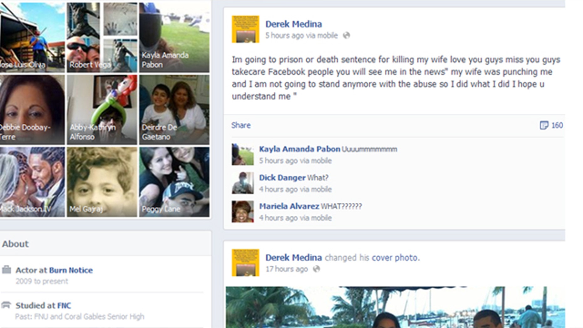 August 8, 2013: Derek Medina allegedly posted on Facebook that he had killed his wife.