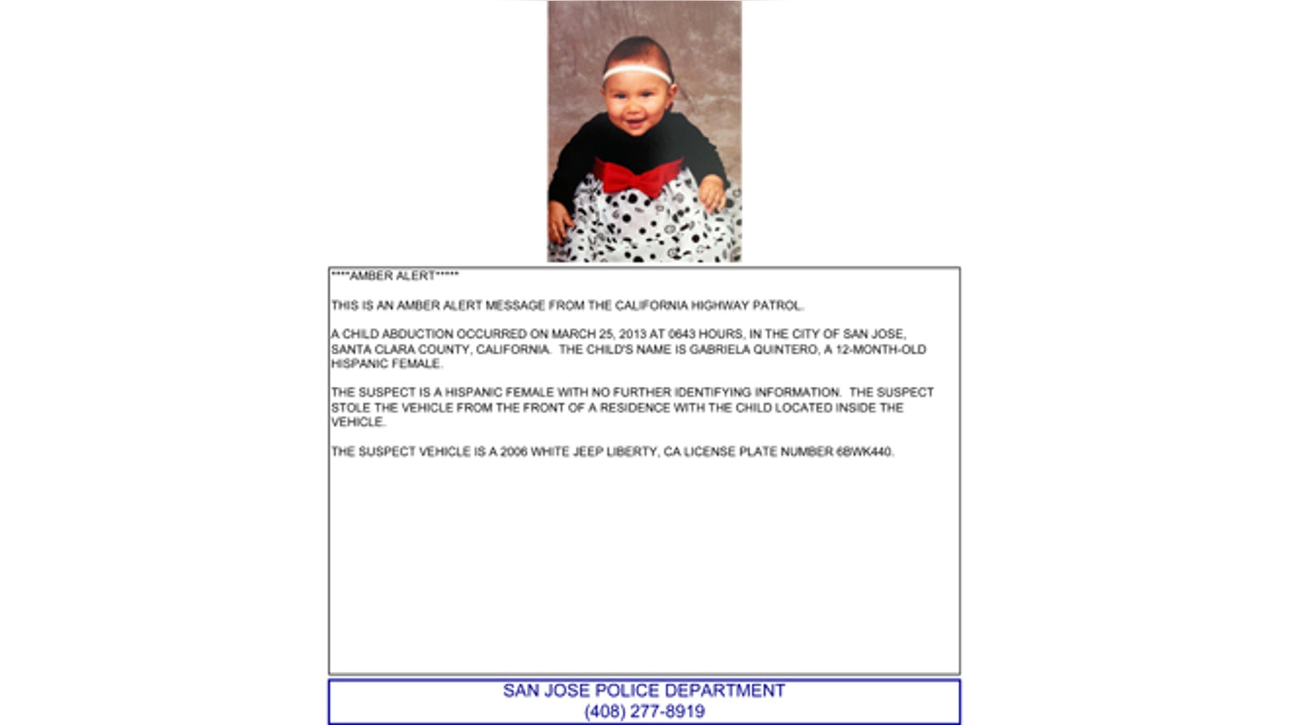 This Amber Alert press release shows 1-year-old Gabriela Quintero who was inside an SUV when it was stolen.
