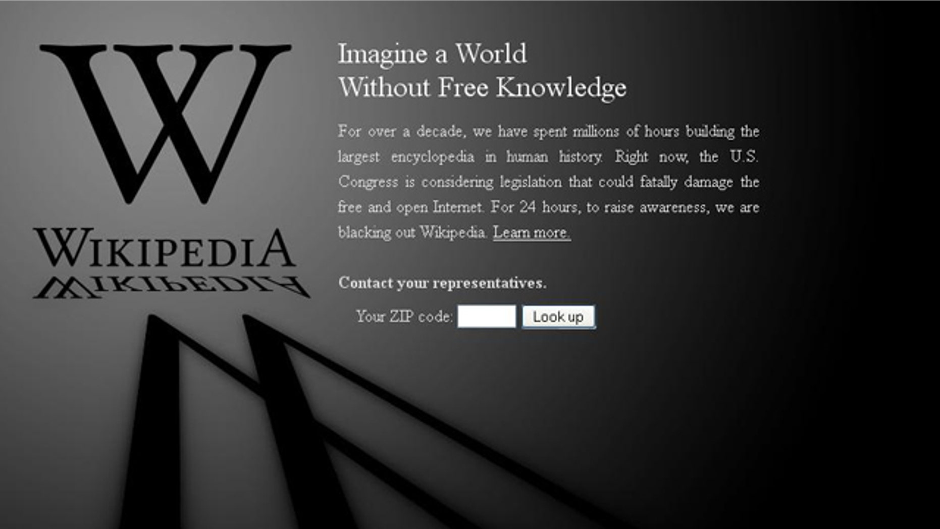 Jan. 18, 2012: Online encyclopedia Wikipedia has begun a 24-hour "blackout," a dramatic response to proposed legislation that many top websites claim will reshape the web.