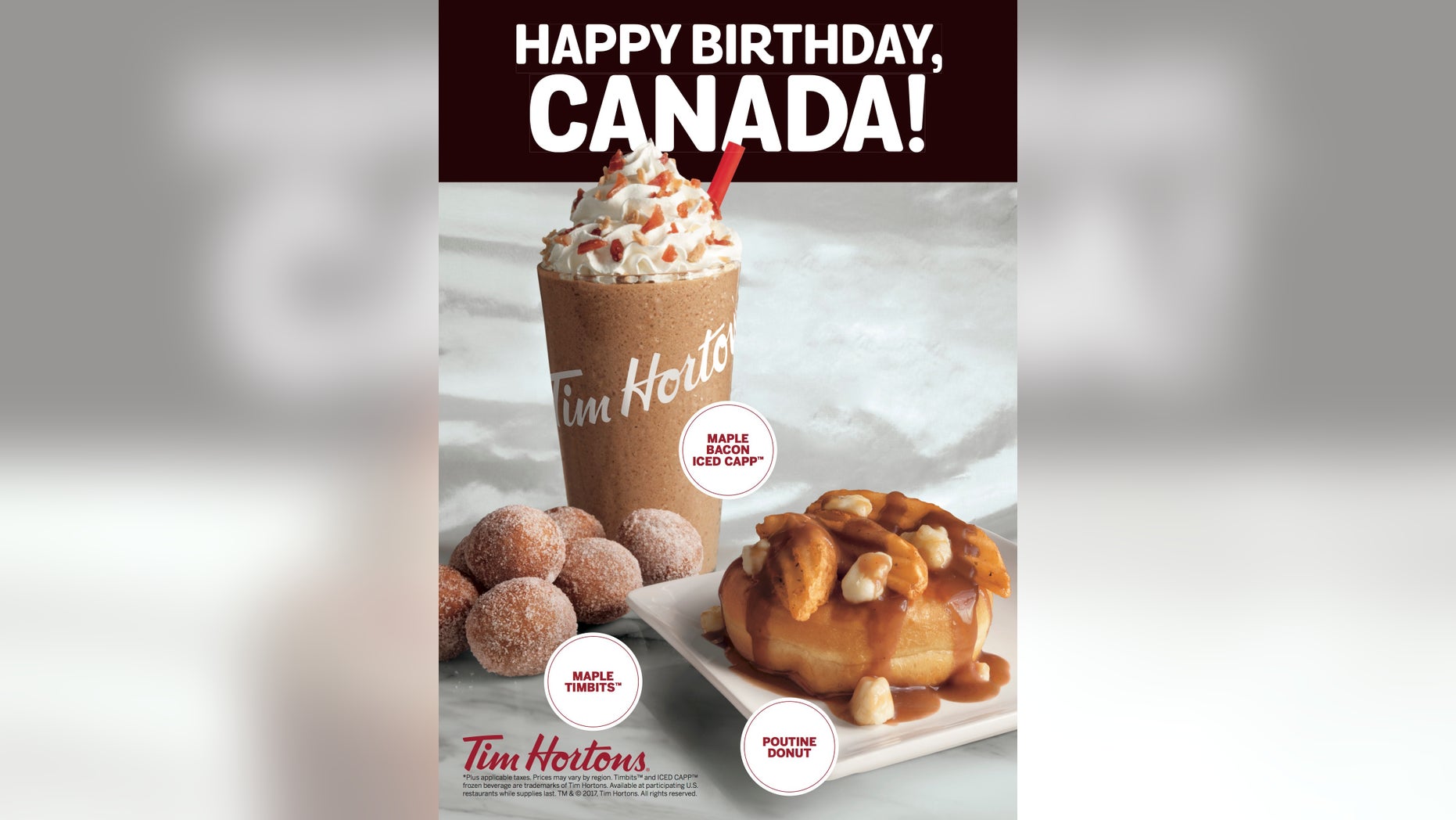 Fast food chain Tim Hortons will sell a variety of Canada-inspired dishes at select U.S. locations in July, including a poutine doughnut.