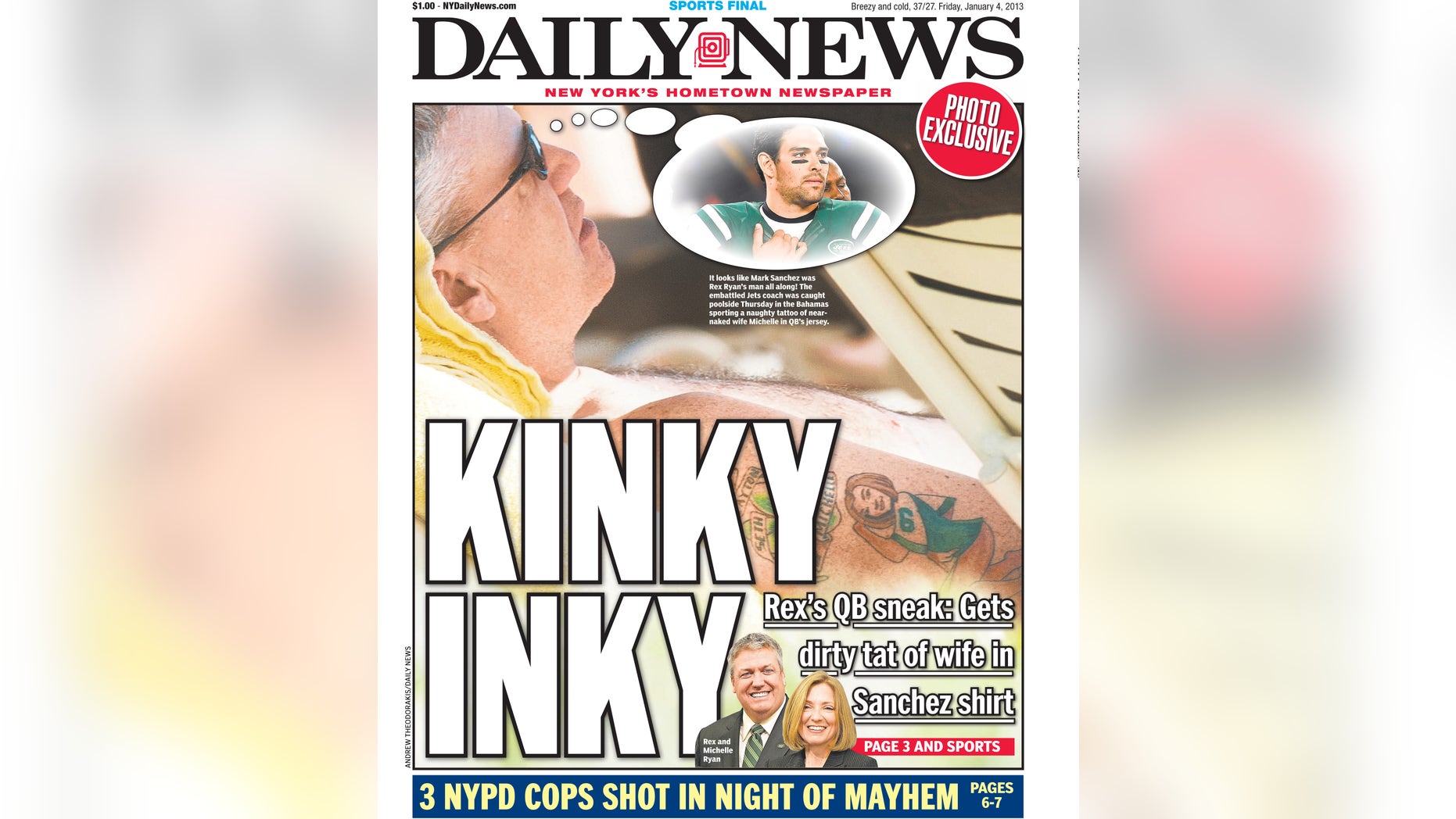 The cover of the Friday, Jan. 4, 2013, edition of the New York Daily News, features New York Jets coach Rex Ryan's tattoo of his wife. (AP Photo/New York Daily News, Andrew Theodorakis) NYC LOCALS OUT