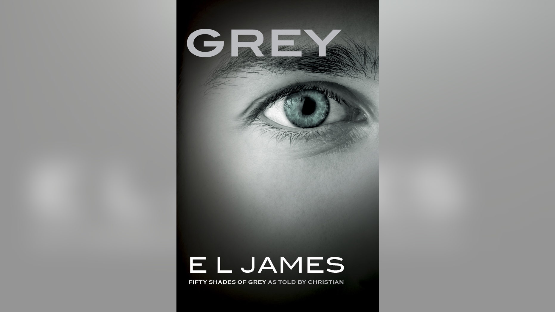 This image provided by Vintage Books shows the cover of the new book, "Grey," the fourth novel in E L James' multimillion-selling Fifty Shades of Grey erotic series. Told from the point of view of billionaire Christian Grey, whose explicit romance with young Anastasia Steele became an international obsession, the book is scheduled to be released June 18, 2015. (Vintage Books via AP)