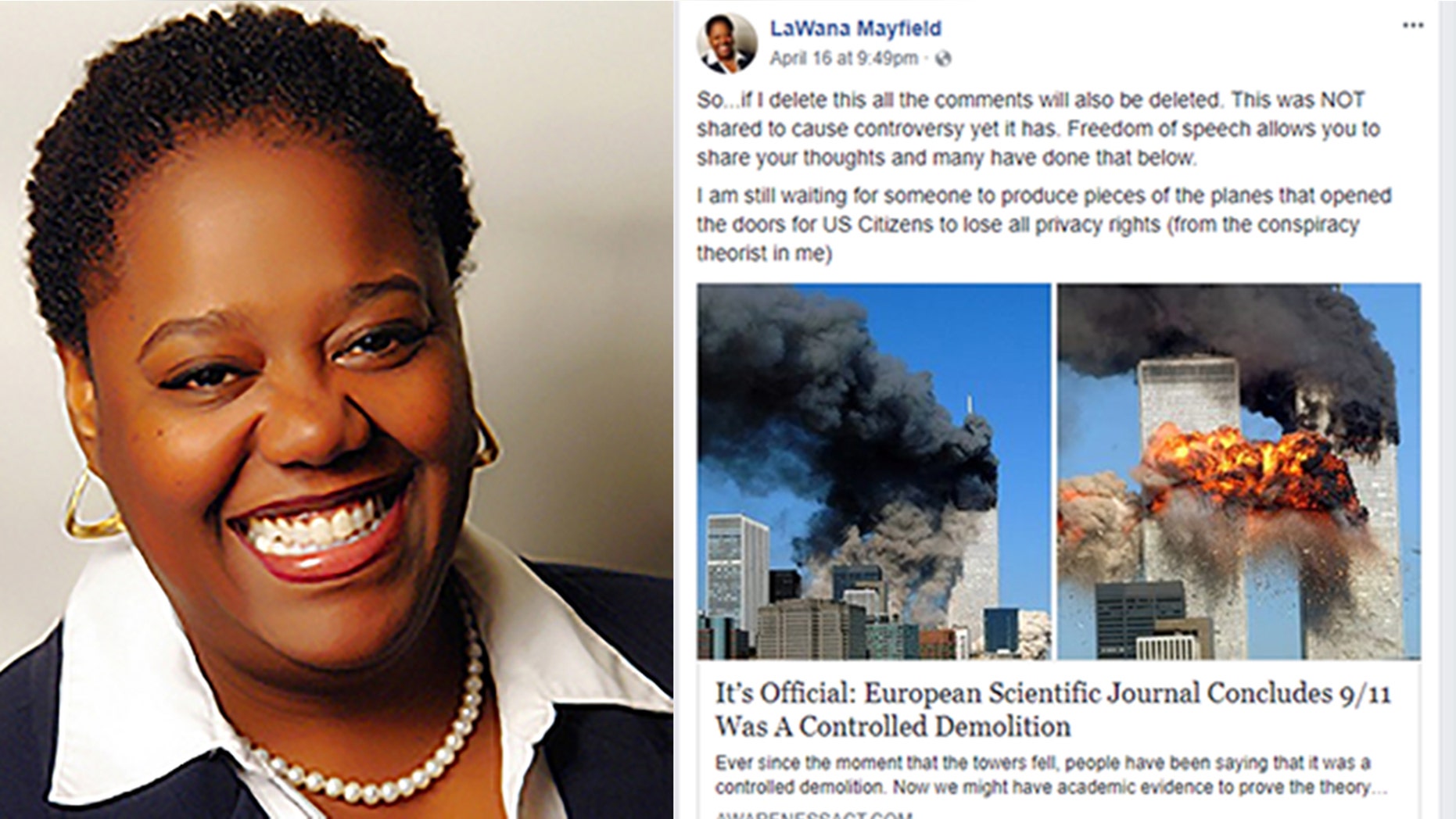 North Carolina City Council woman LaWana Mayfield sparked backlash after she posted a 9/11 conspiracy story on her Facebook page.