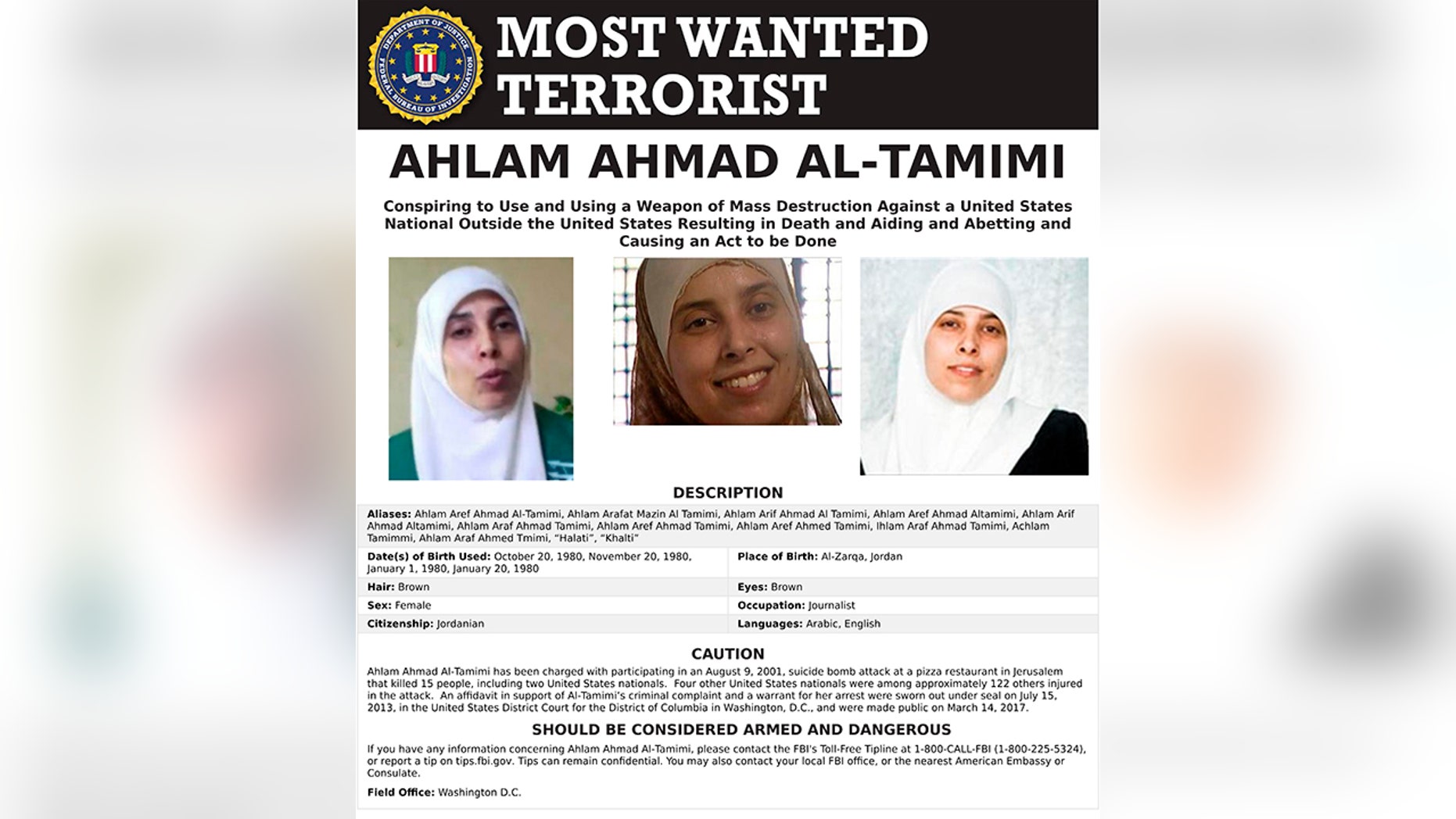 The FBI's most wanted poster for Ahlam Aref Ahmad Al-Tamimi, a Jordanian woman charged in connection with a 2001 bombing of a Jerusalem pizza restaurant that killed 15 people and injured dozens of others.