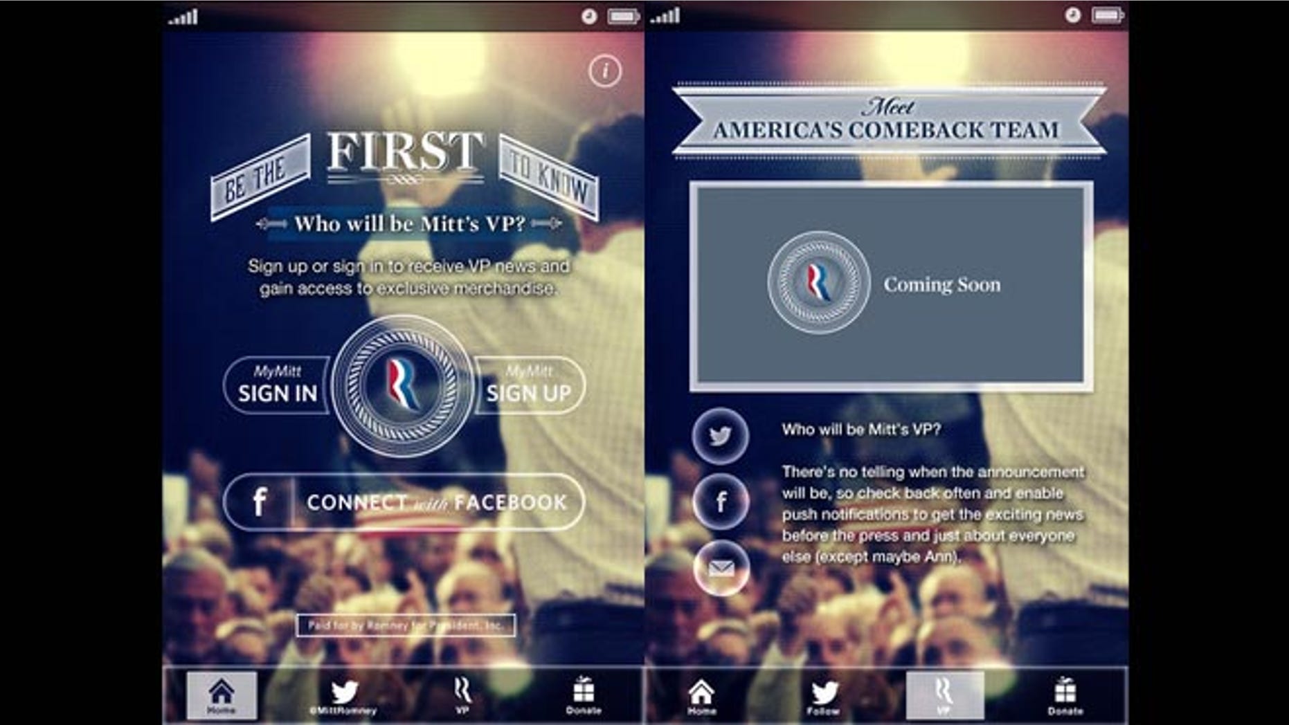 Romney will be announcing his VP nominee through the "Mitt's VP" smartphone app.