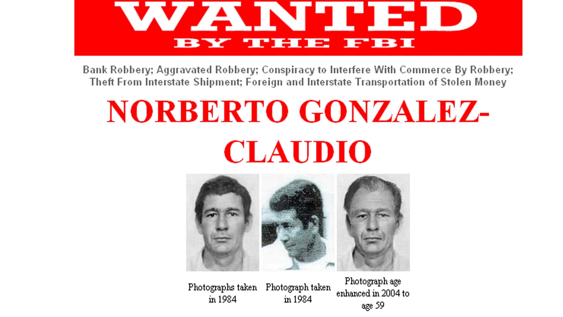 This photo of a computer screen taken in Mexico City, Tuesday, May 10, 2011, shows a page of the Federal Bureau of Investigation, FBI, website that depicts Puerto Rican citizen Norberto Gonzalez Claudio. FBI authorities said they arrested Gonzalez Tuesday in the southern mountain town of Cayey, Puerto Rico. Gonzalez was sought in connection with a 1983 armored truck robbery of about $7 million in Connecticut. (AP Photo/FBI)