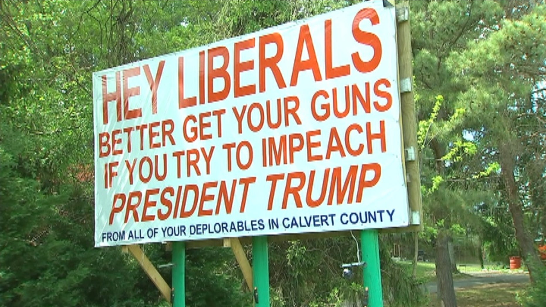 A billboard in Maryland appeared to warn citizens against trying to impeach President Trump.