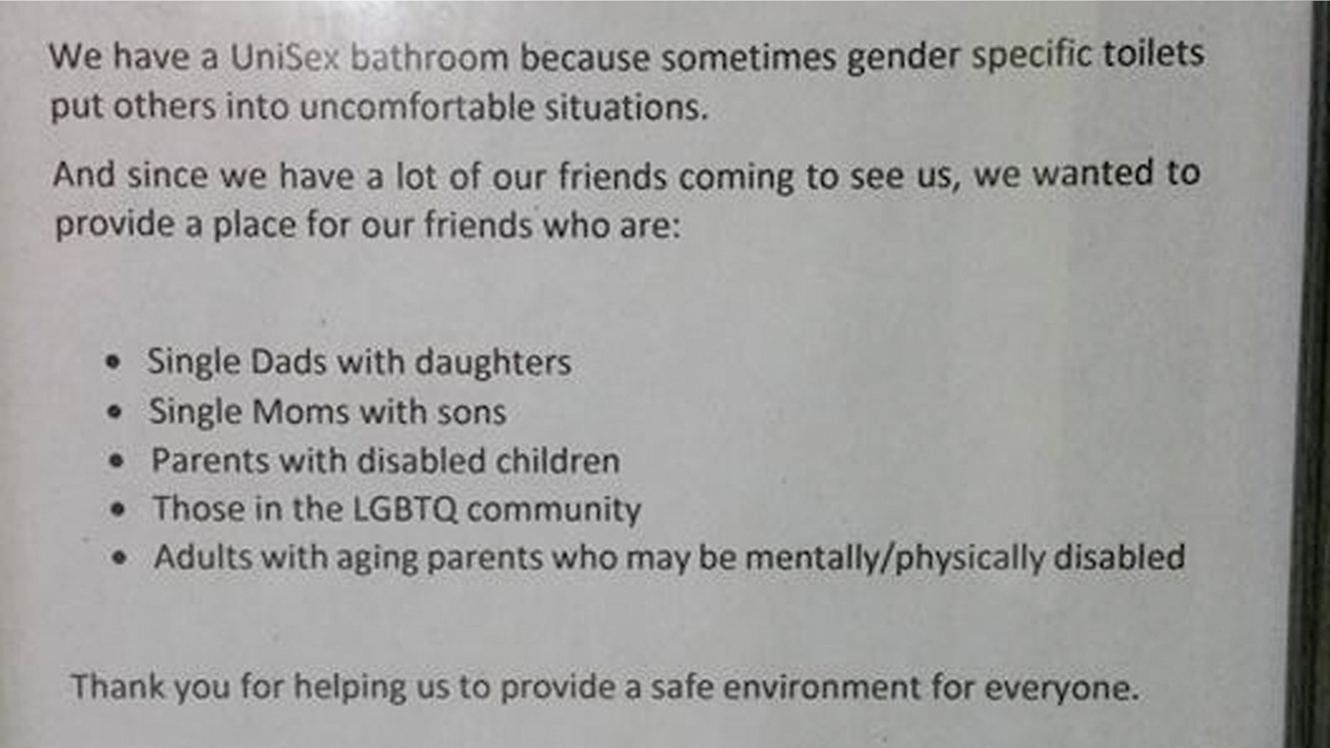 Pure Pizza of Charlotte, North Carolina, has earned kudos for posting a sign outlining its unisex bathroom policy.