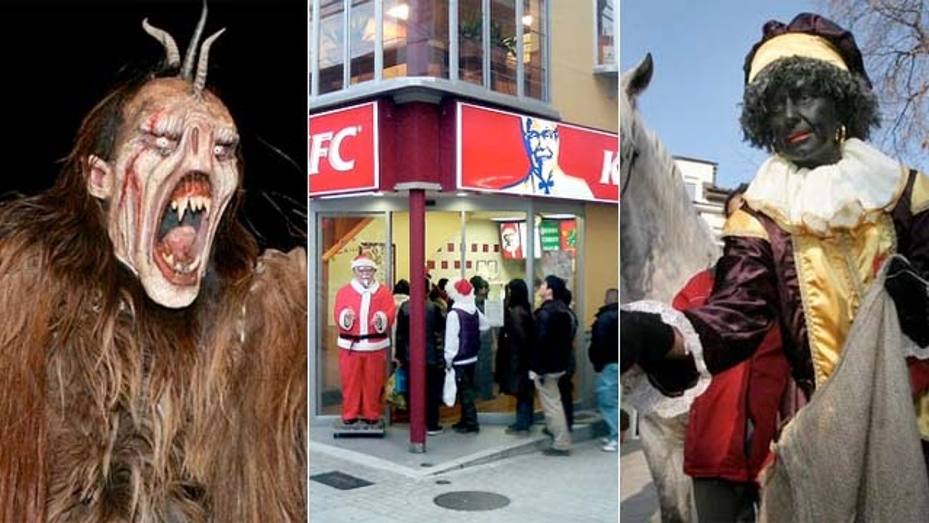 Odd Traditions: Austria has Krampusnacht Krampus, a goat-horned devil that shakes rusty chains and sticks at passing children; Japan celebrates with a chow-down at KFC; The Dutch have Black Peter, Santa’s slave who abducts children that misbehave.