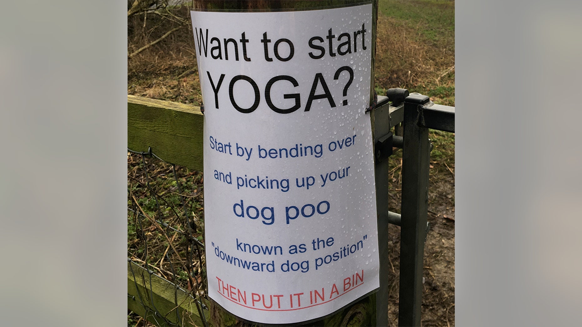 A humorous sign suggesting people do yoga by bending over to pick up their dog poo has gone viral.