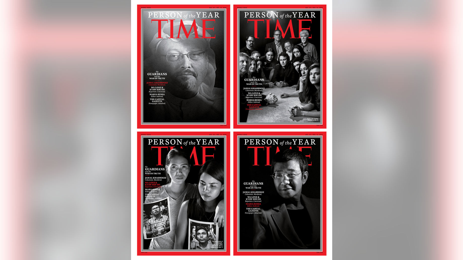 This combination photo provided by Time Magazine shows their four covers for the "Person of the Year," announced Tuesday, Dec. 11, 2018. The covers show Jamal Khashoggi, top left, members of the Capital Gazette newspaper, of Annapolis, Md., top right, Wa Lone and Kyaw Soe Oo, bottom left, and Maria Ressa. The covers, which Time called the “guardians and the war on truth,” were selected "for taking great risks in pursuit of greater truths, for the imperfect but essential quest for facts that are central to civil discourse, for speaking up and speaking out." (Time Magazine via AP)