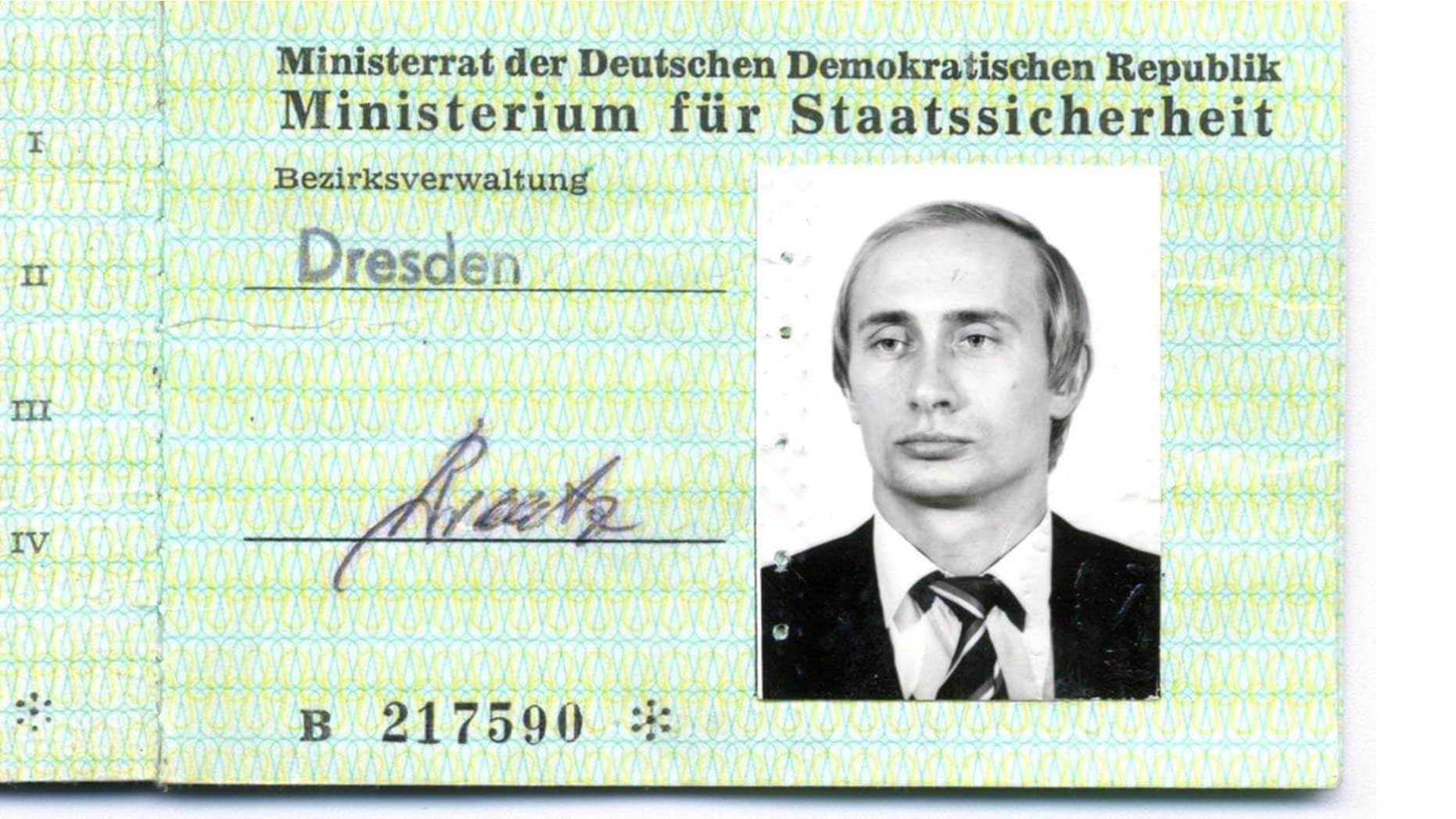 Vladimir Putin's Stasi ID card has been found in Dresden.