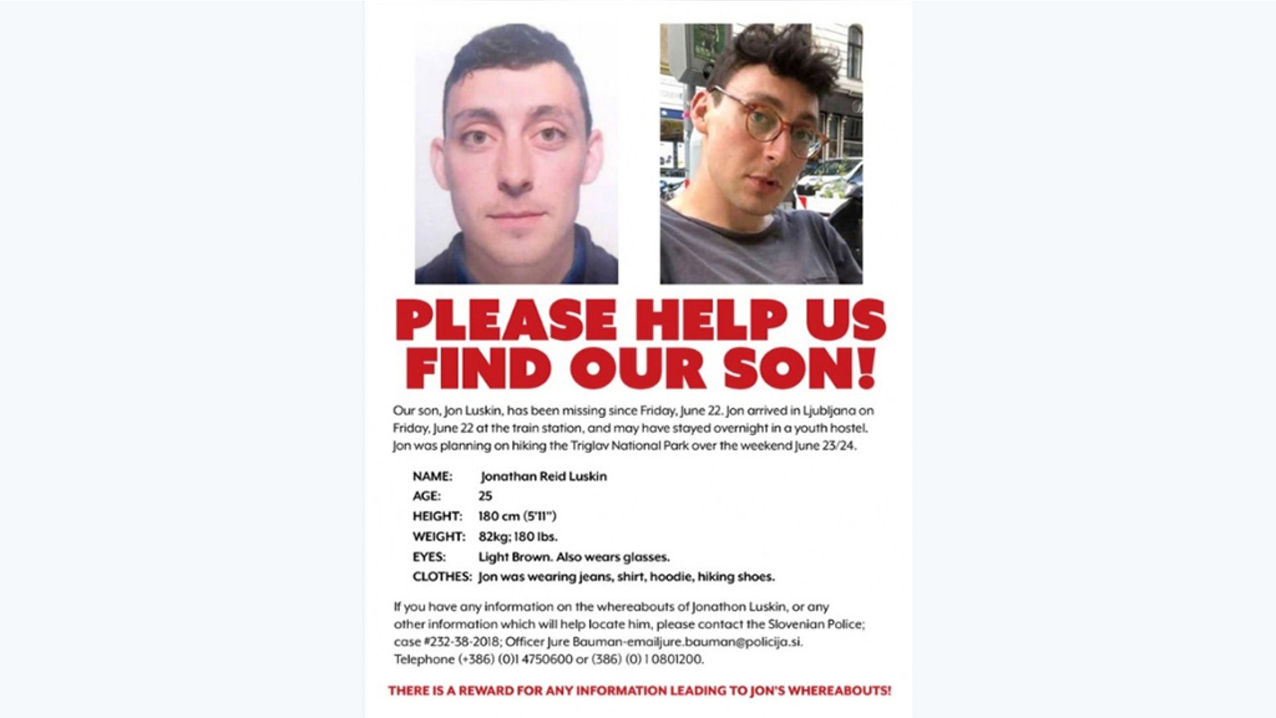 Police in the country’s capital of Ljubljana said that identification tests established the death of Jonathan Luskin, 25, of Wisconsin. Pictured is a missing persons poster.