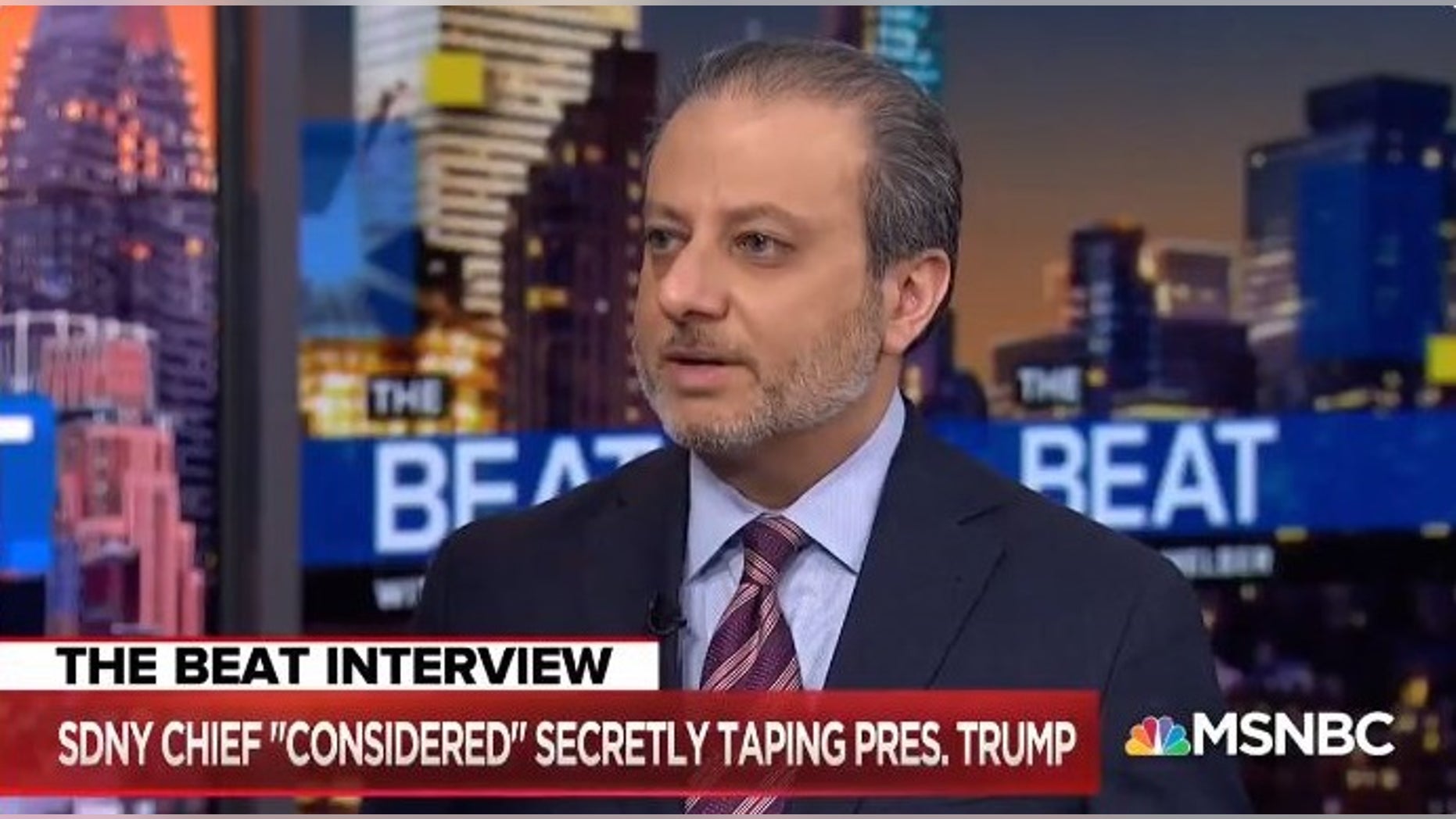 Former U.S. Attorney Preet Bharara appeared on "The Beat with Ari Melber" on MSNBC, saying he considered wearing a wire to tape the president.