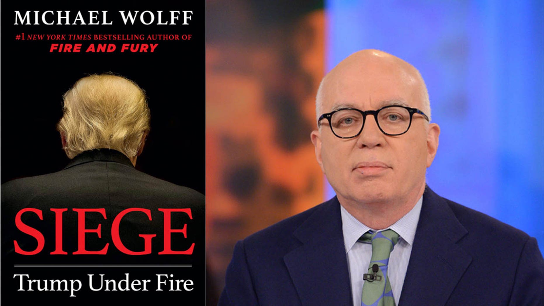 Controversial author Michael Wolff’s “Siege: Trump Under Fire” is already under fire itself.
