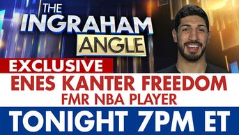 Watch the exclusive interview with Enes Kanter Freedom tonight on ‘The Ingraham Angle’ - Fox News